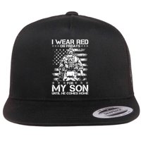I Wear Red On Fridays For My Son Until He Comes Home Flatbill Hat