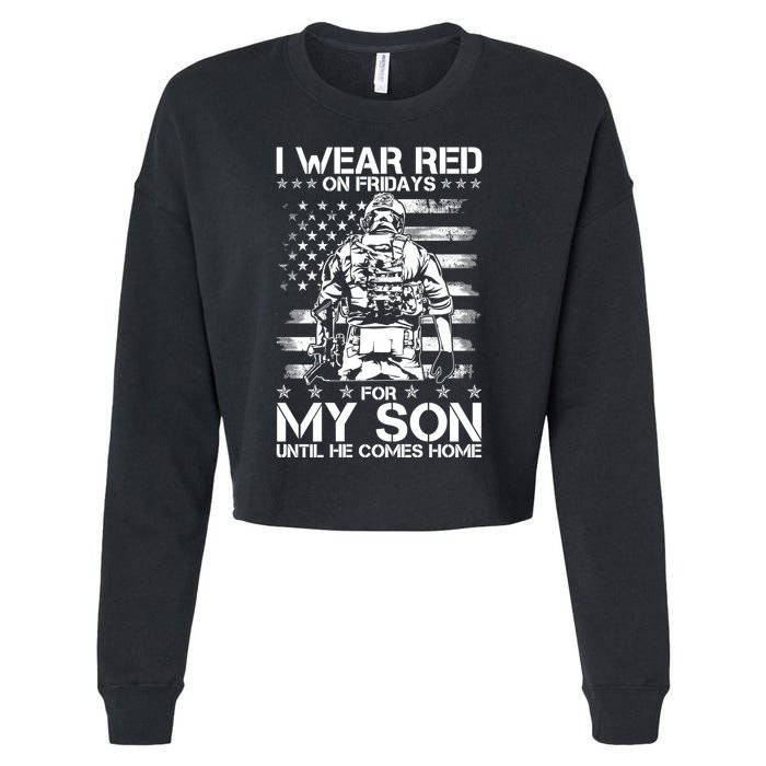 I Wear Red On Fridays For My Son Until He Comes Home Cropped Pullover Crew