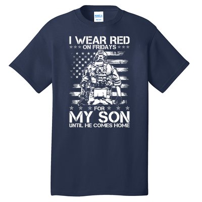 I Wear Red On Fridays For My Son Until He Comes Home Tall T-Shirt