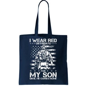 I Wear Red On Fridays For My Son Until He Comes Home Tote Bag