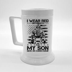 I Wear Red On Fridays For My Son Until He Comes Home Beer Stein