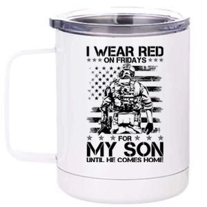 I Wear Red On Fridays For My Son Until He Comes Home 12 oz Stainless Steel Tumbler Cup