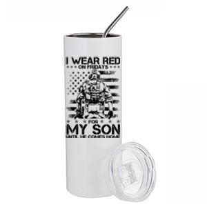 I Wear Red On Fridays For My Son Until He Comes Home Stainless Steel Tumbler