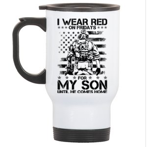 I Wear Red On Fridays For My Son Until He Comes Home Stainless Steel Travel Mug