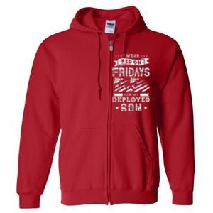 I Wear Red On Fridays For My Deployed Son Soldier Mom Full Zip Hoodie