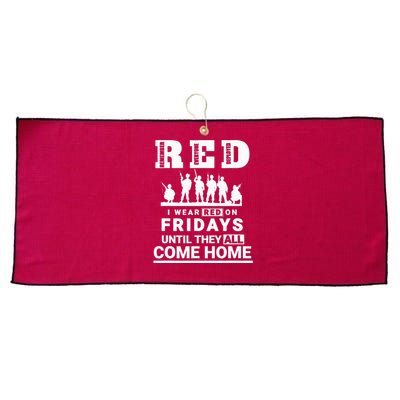 I Wear Red On Fridays Until They All Come Home Large Microfiber Waffle Golf Towel