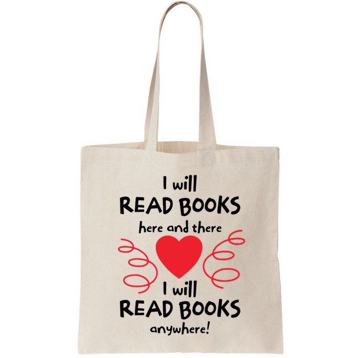 I Will Read Books Here And There I Will Read Books Anywhere Bag
