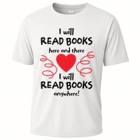 I Will Read Books Here And There I Will Read Books Anywhere Performance Shirt