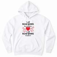 I Will Read Books Here And There I Will Read Books Anywhere Hoodie