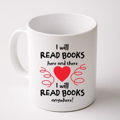 I Will Read Books Here And There I Will Read Books Anywhere Mug