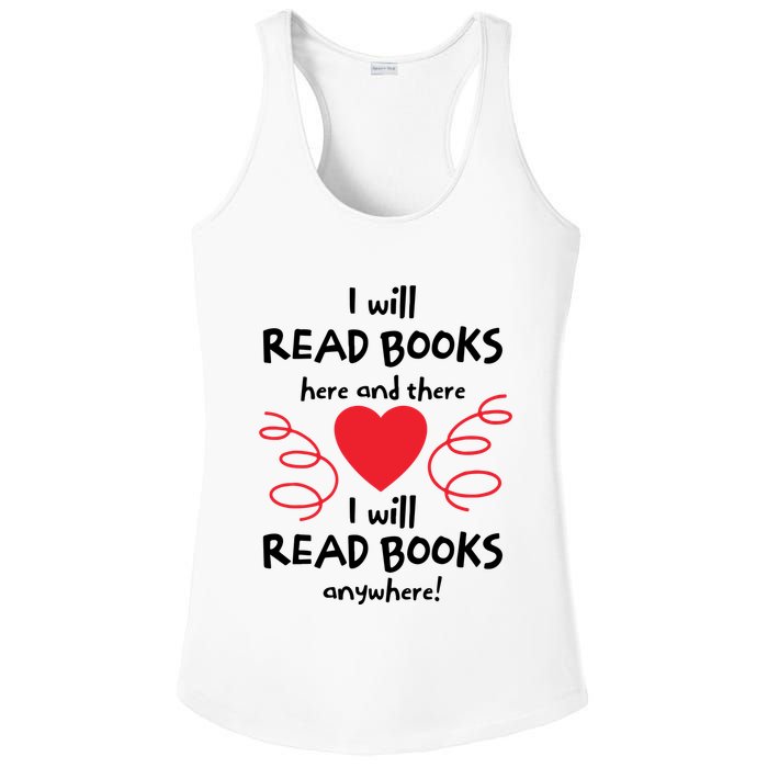 I Will Read Books Here And There I Will Read Books Anywhere Ladies PosiCharge Competitor Racerback Tank
