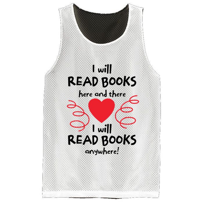 I Will Read Books Here And There I Will Read Books Anywhere Mesh Reversible Basketball Jersey Tank