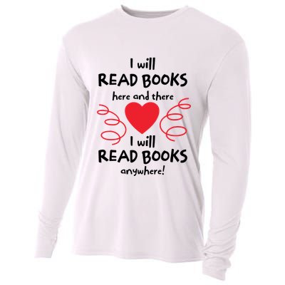 I Will Read Books Here And There I Will Read Books Anywhere Cooling Performance Long Sleeve Crew