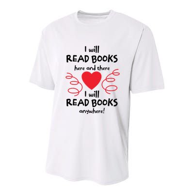 I Will Read Books Here And There I Will Read Books Anywhere Youth Performance Sprint T-Shirt