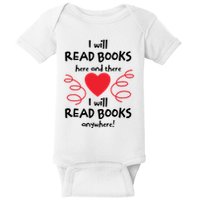 I Will Read Books Here And There I Will Read Books Anywhere Baby Bodysuit