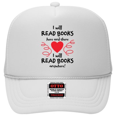 I Will Read Books Here And There I Will Read Books Anywhere Trucker Hat
