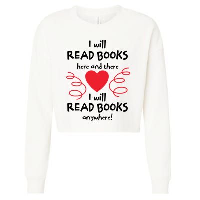 I Will Read Books Here And There I Will Read Books Anywhere Cropped Pullover Crew
