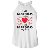 I Will Read Books Here And There I Will Read Books Anywhere Women's Perfect Tri Rocker Tank