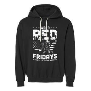 I Wear Red On Fridays Until They Come Home Duty US Military Garment-Dyed Fleece Hoodie