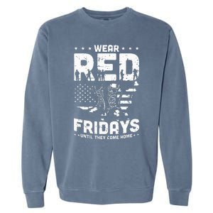 I Wear Red On Fridays Until They Come Home Duty US Military Garment-Dyed Sweatshirt