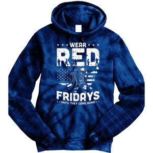 I Wear Red On Fridays Until They Come Home Duty US Military Tie Dye Hoodie