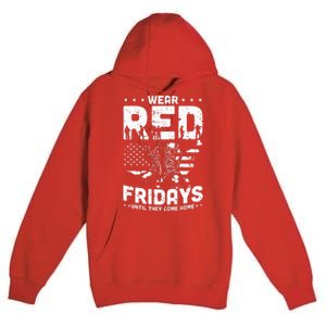 I Wear Red On Fridays Until They Come Home Duty US Military Premium Pullover Hoodie