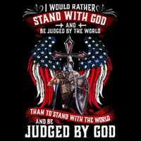 I Would Rather Stand With God And Be Judged By The World Drawstring Bag