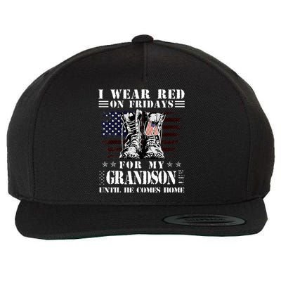 I Wear Red On Fridays For My GRANDSON Until He Comes Home Wool Snapback Cap