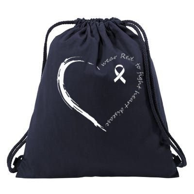 I Wear Red To Fight Heart Disease Awareness Drawstring Bag