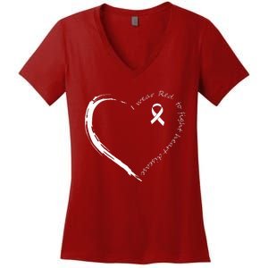 I Wear Red To Fight Heart Disease Awareness Women's V-Neck T-Shirt