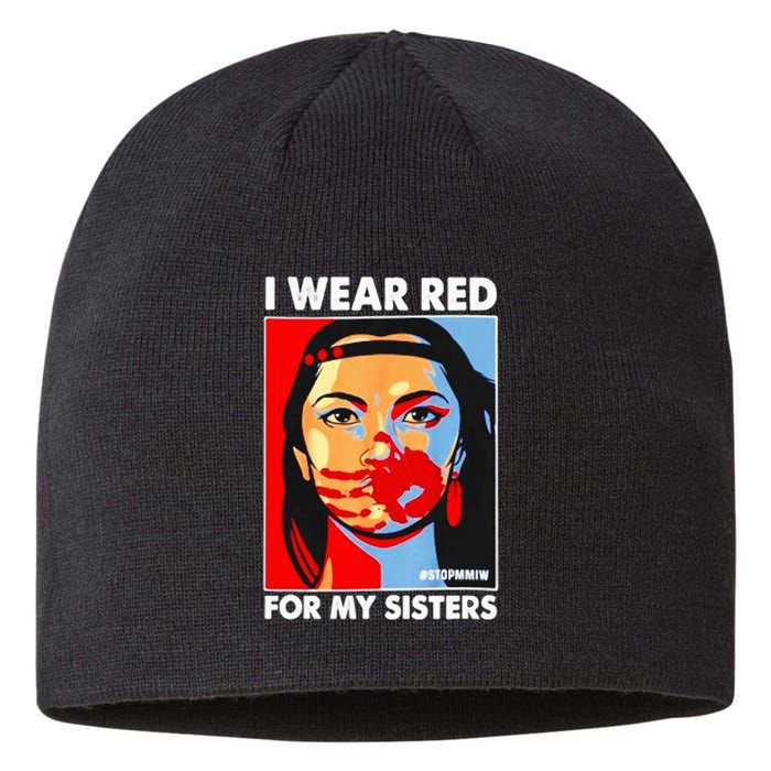 I Wear Red For MySister Native American Stop Sustainable Beanie