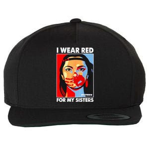 I Wear Red For MySister Native American Stop Wool Snapback Cap