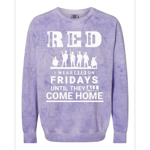 I Wear Red On Fridays Until They All Come Home Colorblast Crewneck Sweatshirt