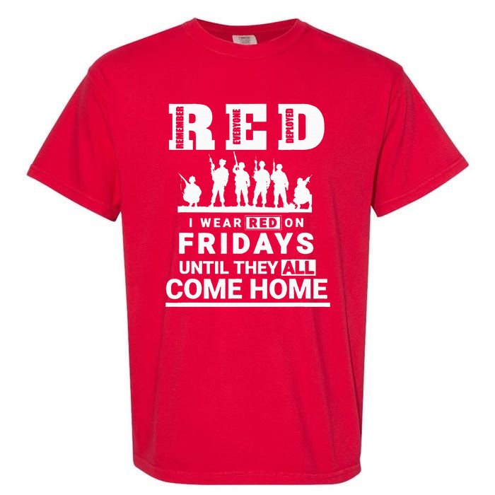 I Wear Red On Fridays Until They All Come Home Garment-Dyed Heavyweight T-Shirt