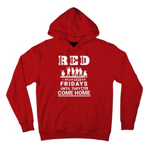 I Wear Red On Fridays Until They All Come Home Hoodie