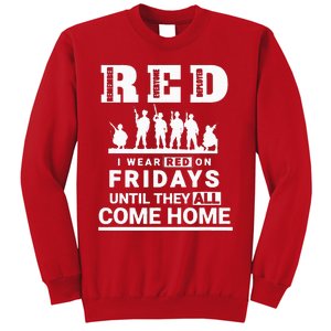 I Wear Red On Fridays Until They All Come Home Sweatshirt