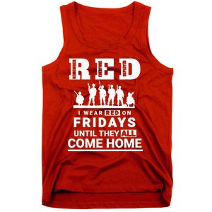 I Wear Red On Fridays Until They All Come Home Tank Top