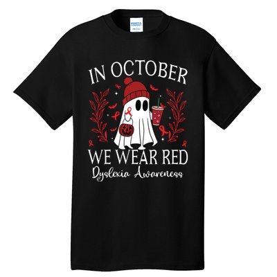 I Wear Red Dyslexia Awareness Month Dyslexia Tall T-Shirt