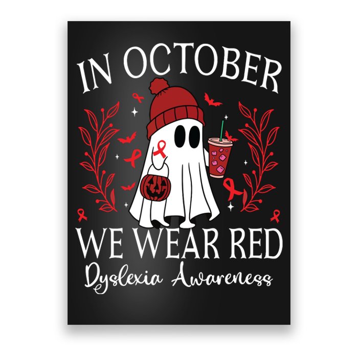 I Wear Red Dyslexia Awareness Month Dyslexia Poster