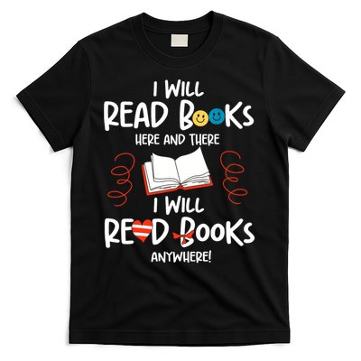 I Will Read Books Bookworm Book Lover Teacher Book Readers  T-Shirt