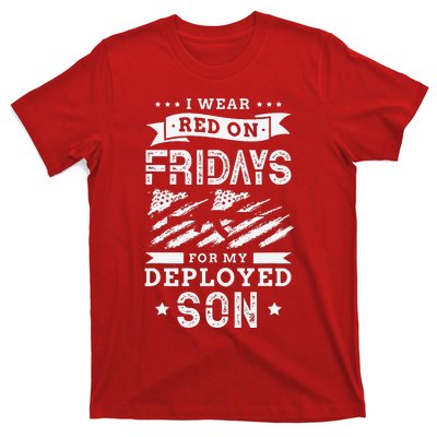 I wear red on fridays for my deployed son soldier mom T-Shirt