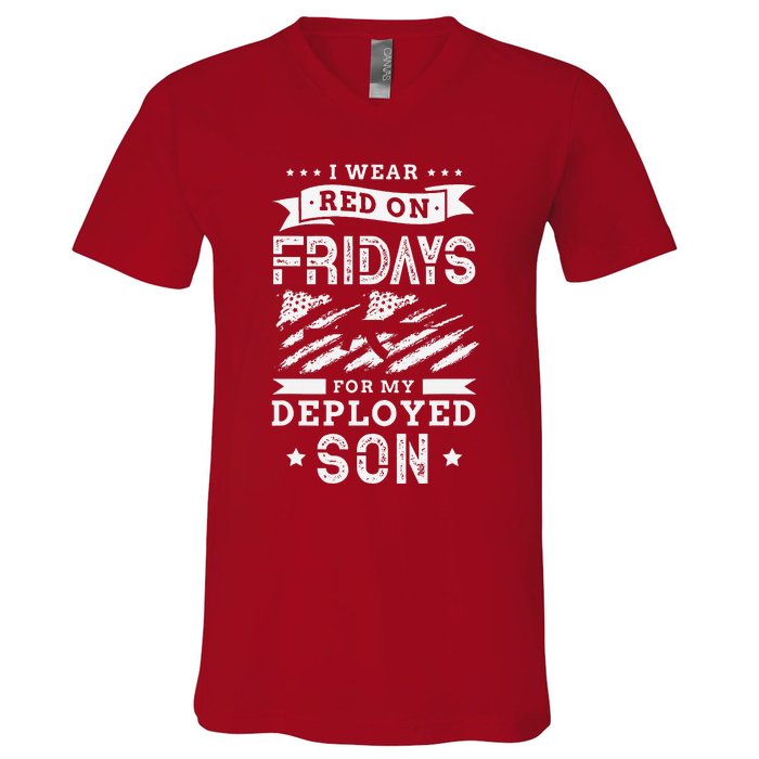 I wear red on fridays for my deployed son soldier mom V-Neck T-Shirt