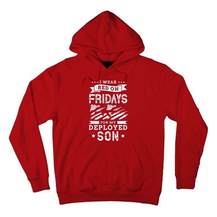 I wear red on fridays for my deployed son soldier mom Tall Hoodie