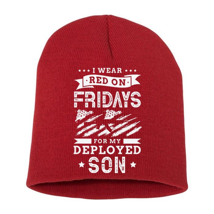 I wear red on fridays for my deployed son soldier mom Short Acrylic Beanie