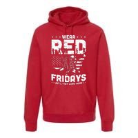 I Wear Red On Fridays Until They Come Home Duty US Military Premium Hoodie