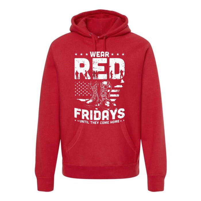 I Wear Red On Fridays Until They Come Home Duty US Military Premium Hoodie