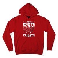 I Wear Red On Fridays Until They Come Home Duty US Military Tall Hoodie