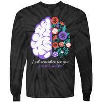 I Will Remember For You Alzheimers Awareness Brain Disorder Tie-Dye Long Sleeve Shirt