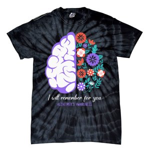 I Will Remember For You Alzheimers Awareness Brain Disorder Tie-Dye T-Shirt