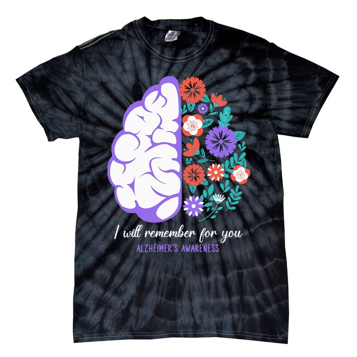 I Will Remember For You Alzheimers Awareness Brain Disorder Tie-Dye T-Shirt